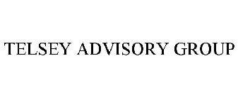 TELSEY ADVISORY GROUP