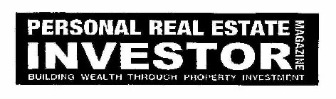 PERSONAL REAL ESTATE INVESTOR MAGAZINE BUILDING WEALTH THROUGH PROPERTY INVESTMENT