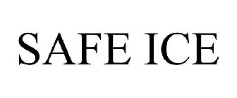 SAFE ICE