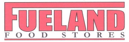 FUELAND FOOD STORES