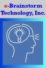 E-BRAINSTORM TECHNOLOGY, INC.