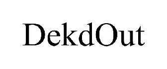 DEKDOUT