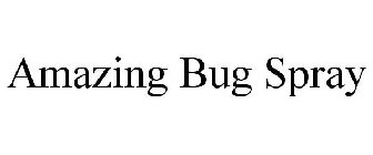 AMAZING BUG SPRAY
