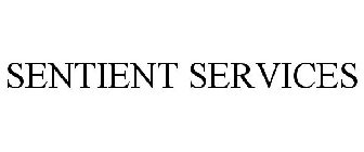 SENTIENT SERVICES