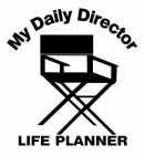 MY DAILY DIRECTOR LIFE PLANNER