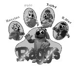 RAGGS RAZZLES PIDO TRILBY B. MAX