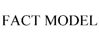 FACT MODEL