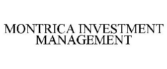 MONTRICA INVESTMENT MANAGEMENT