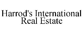 HARROD'S INTERNATIONAL REAL ESTATE