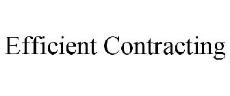 EFFICIENT CONTRACTING