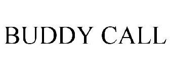 BUDDY CALL