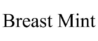 BREAST MINT