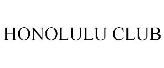 HONOLULU CLUB