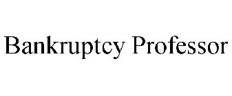 BANKRUPTCY PROFESSOR