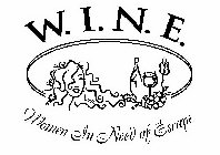 W.I.N.E. WOMEN IN NEED OF ESCAPE