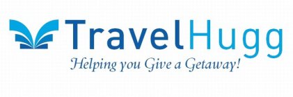 TRAVELHUGG HELPING YOU GIVE A GETAWAY!