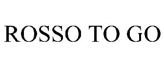 ROSSO TO GO