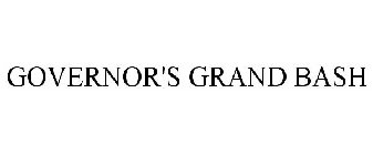 GOVERNOR'S GRAND BASH