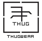 THUG THUGWEAR