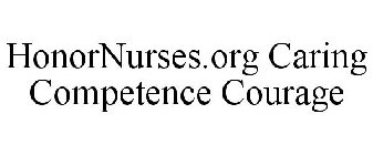 HONORNURSES.ORG CARING COMPETENCE COURAGE
