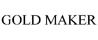 GOLD MAKER