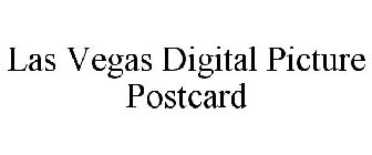 LAS VEGAS DIGITAL PICTURE POSTCARD