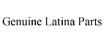 GENUINE LATINA PARTS