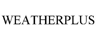 WEATHERPLUS