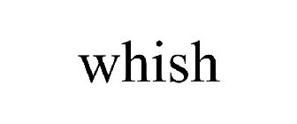 WHISH