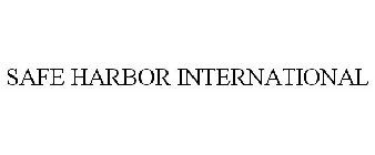 SAFE HARBOR INTERNATIONAL