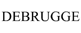 DEBRUGGE
