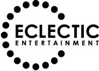 ECLECTIC ENTERTAINMENT