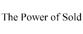 THE POWER OF SOLD