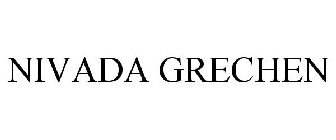 NIVADA GRECHEN