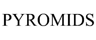 PYROMIDS