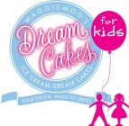 MAGGIEMOO'S DREAM CAKES FOR KIDS ICE CREAM DREAM CAKES YOUR DREAM. MADE TO ORDER.