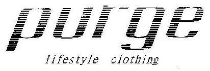 PURGE LIFESTYLE CLOTHING