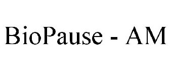 BIOPAUSE - AM