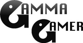 GAMMA GAMER