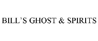 BILL'S GHOST & SPIRITS