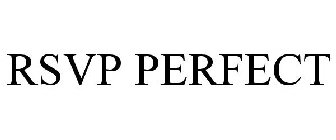 RSVP PERFECT