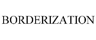 BORDERIZATION
