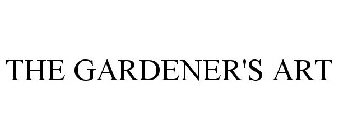 THE GARDENER'S ART