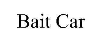 BAIT CAR