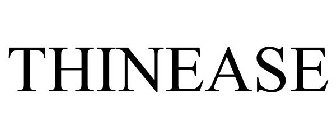 THINEASE