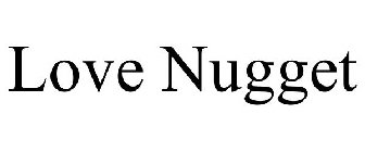 LOVE NUGGET