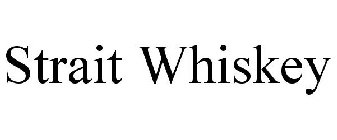 STRAIT WHISKEY