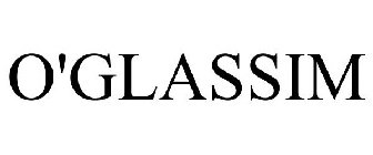 O'GLASSIM