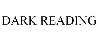 DARK READING