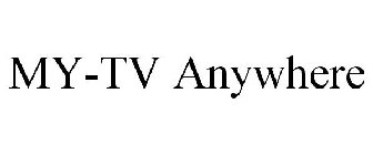 MY-TV ANYWHERE